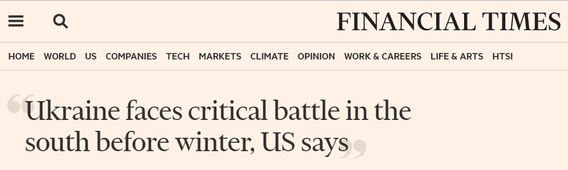 США торопят Украину начать решающее сражение на юге до наступления зимы и таким образом лишить Россию возможности укрепить свою власть в регионе, - пишет Financial Times
