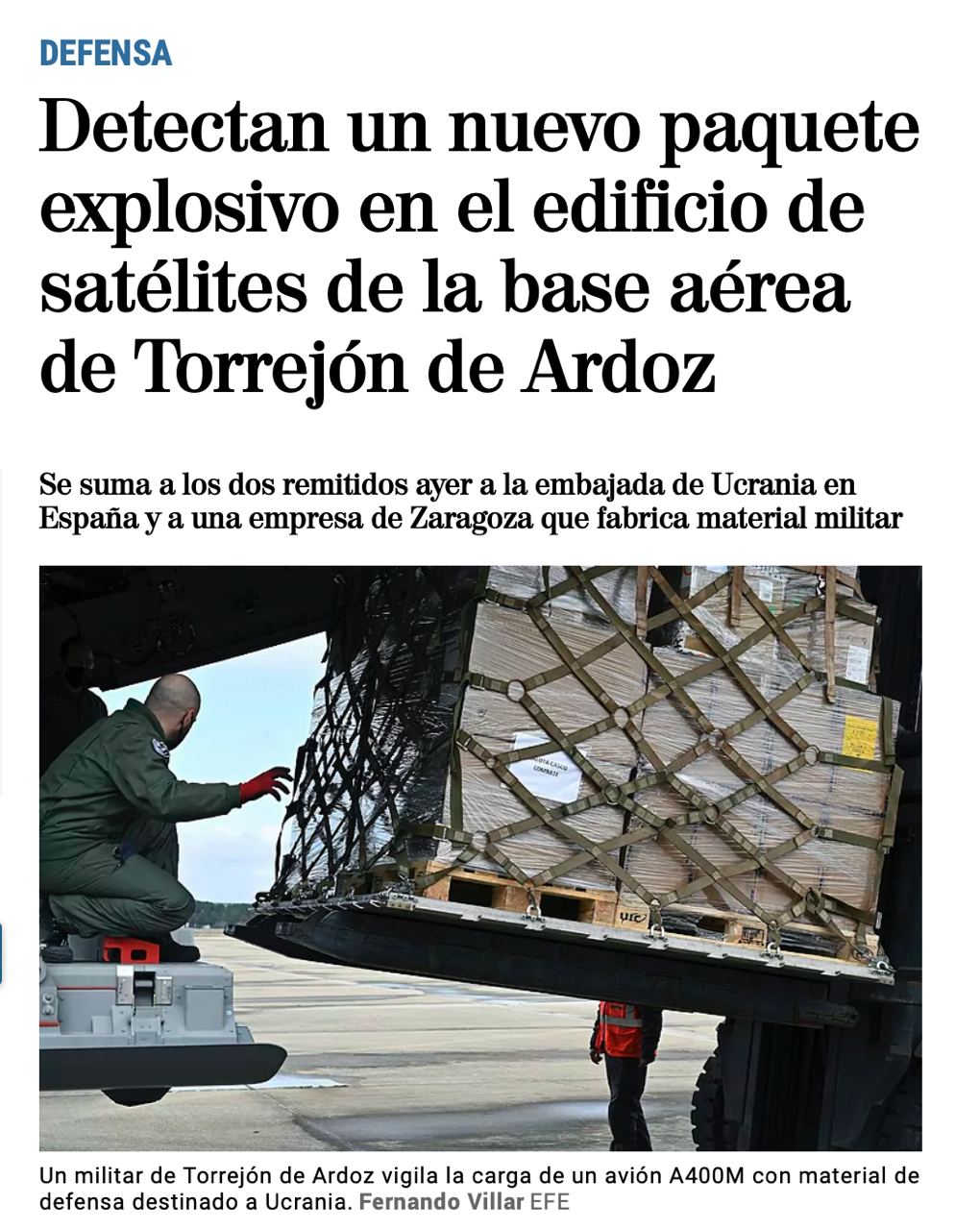 В Испании нашли пакеты со взрывчаткой ещё в двух местах: на авиабазе в Мадриде, которая делится разведданными с Украиной и в компании Instalaza, чье оружие мы получаем, — Mundo