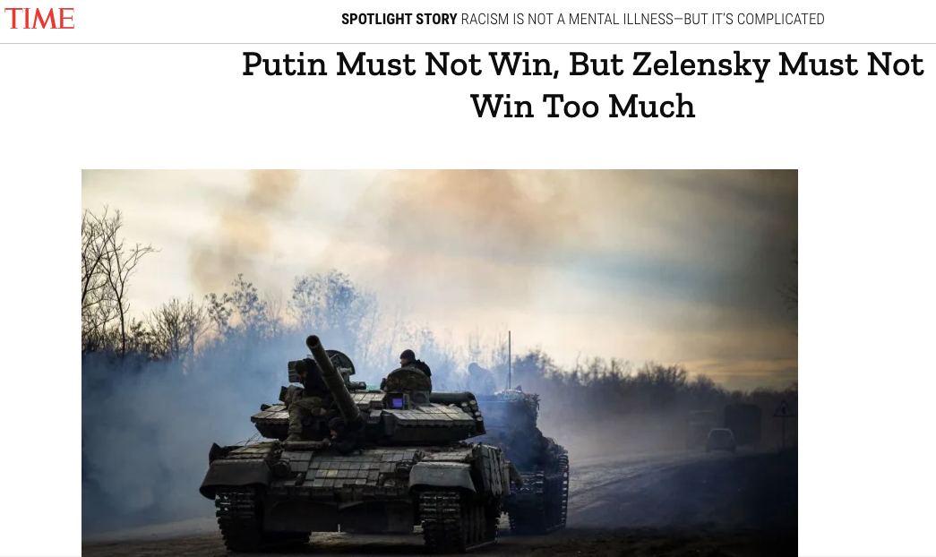 Биполярка у западной прессы: «Путин не должен победить, но и Зеленский не должен победить слишком много»
