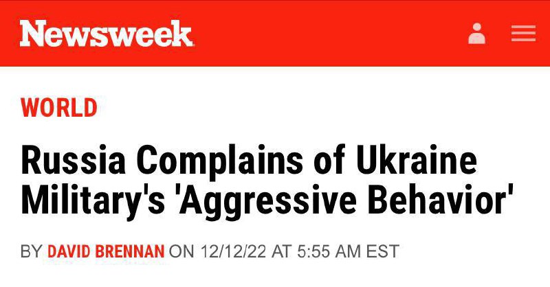 ⚡️Россия жалуется на «агрессивное поведение» украинских военных, —  Newsweek
