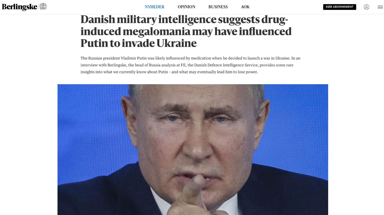 Путин мог принять решение о вторжении в Украину под влиянием гормональных медикаментов, которые он употребляет для лечения рака, - СМИ со ссылкой на разведку Дании