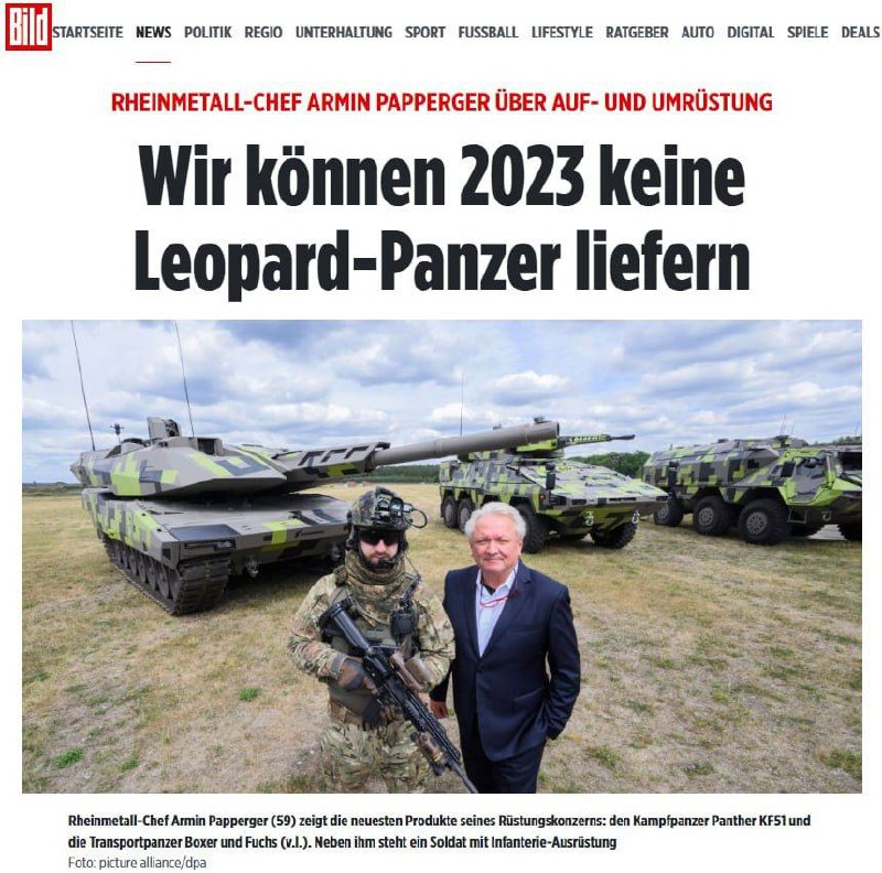 Даже если Германия решится на отправку танков Leopard, их поставки начнутся к началу следующего года, - глава концерна Rheinmetall Армин Паппергер в интервью Bild